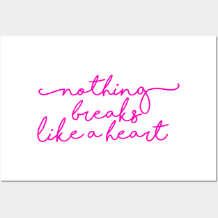 Copie de Nothing breaks like a heart Posters and Art